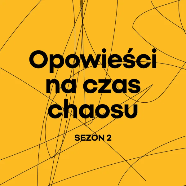 Żółta grafika promocyjna sezonu teatralnego 2026/2027, przecinana cienkimi, czarnymi, chaotycznie poprowadzonymi liniami.  Napisy na grafice:  Po lewej stronie: sezon 2026/2027, różnorodności, relacje, normy, władze, pragnienia, rodziny.  Po prawej stronie (pogrubione nazwiska): Knapik, Kowańska, Kane, Minkowska, Sobik, Leończyk, Icke, Łysak, Bednarek, Gruca, Penim.